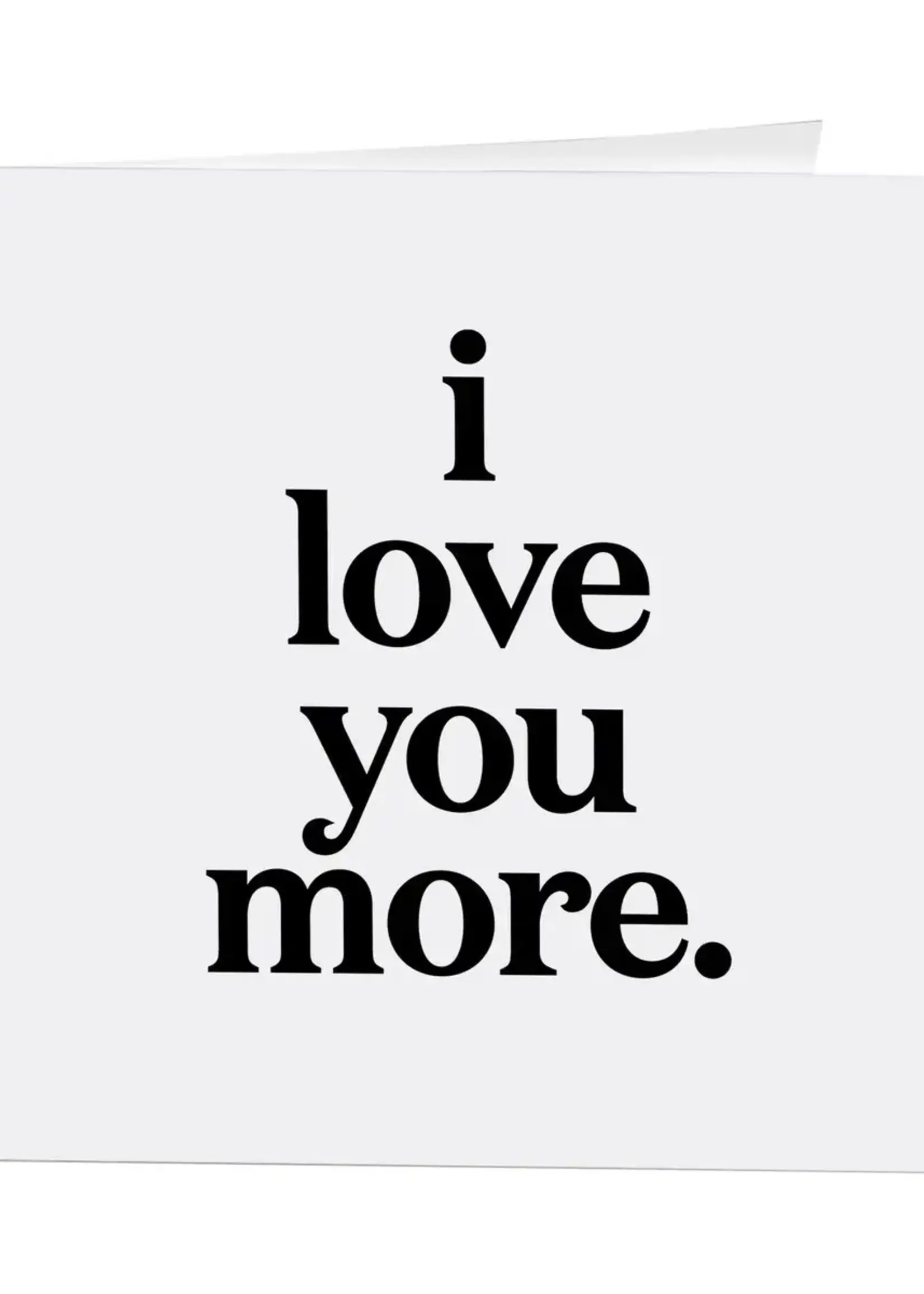 I Love You More