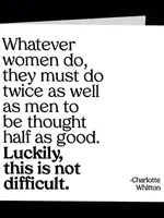 Quotable Cards Whatever women do