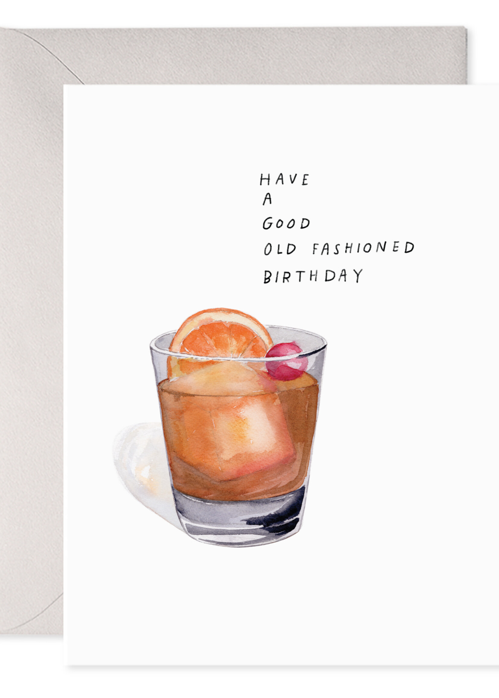 Have A Good Old Fashioned Birthday