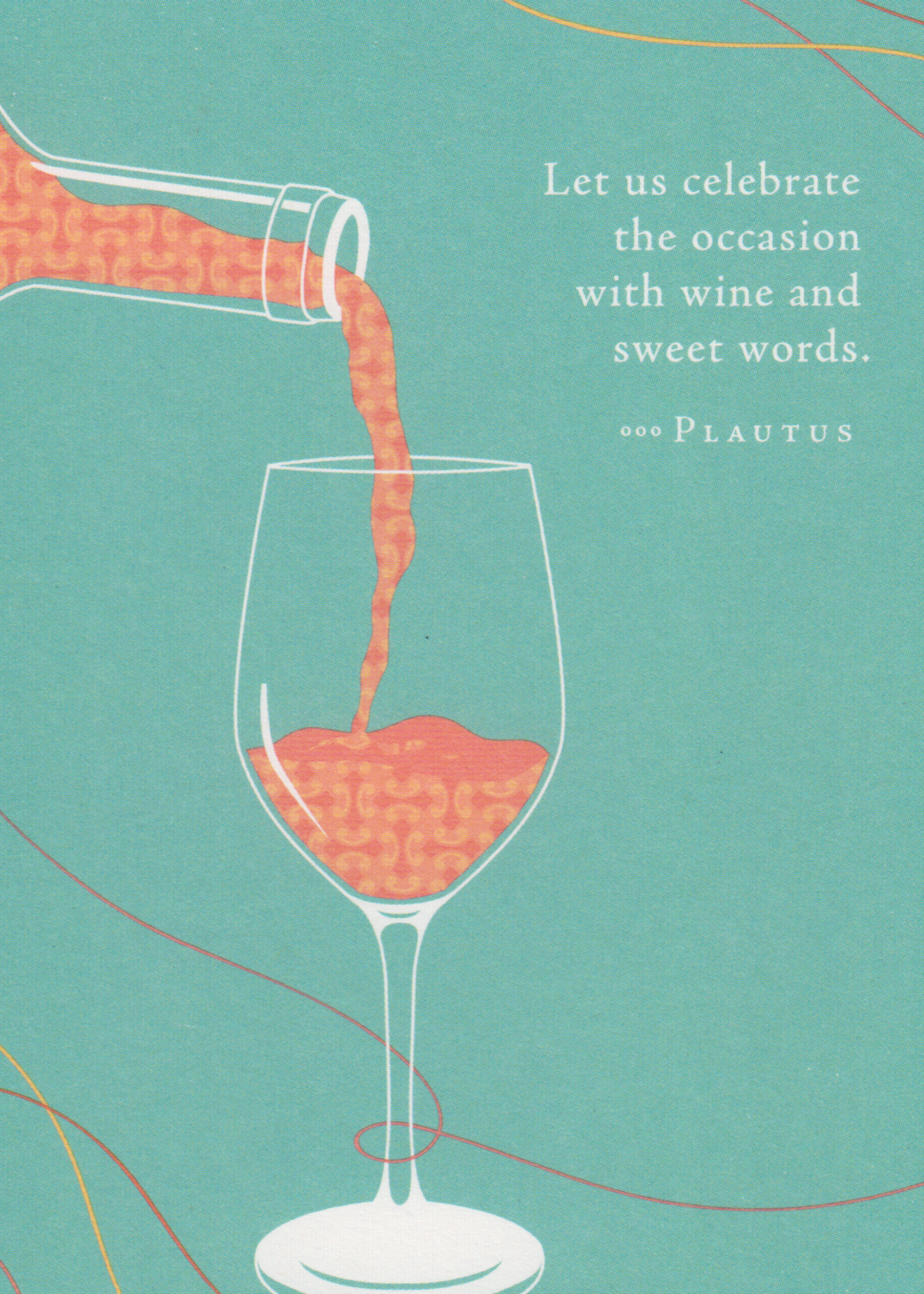 Let us celebrate with wine