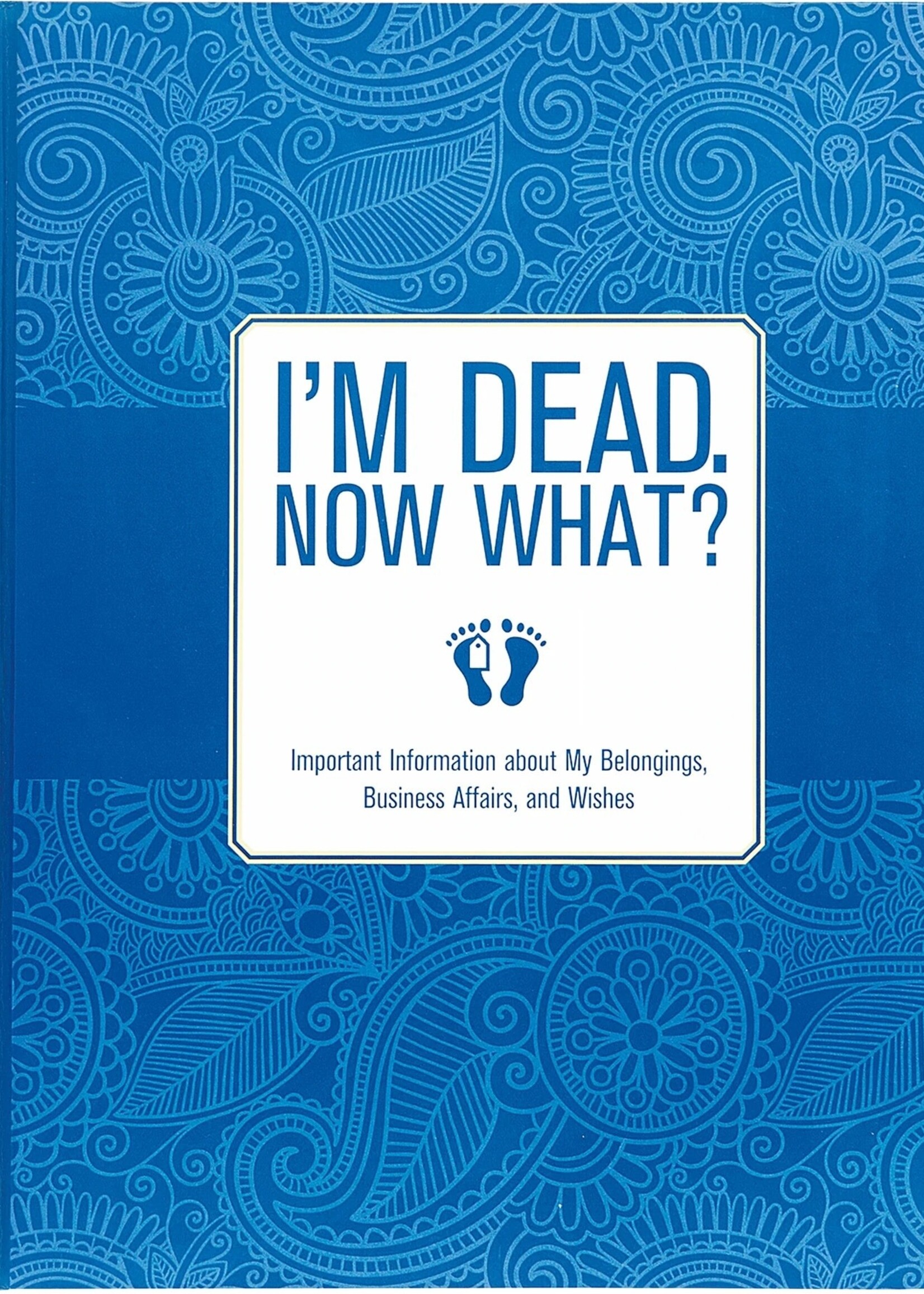 Guided Journal ~ I'm Dead, Now What?