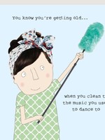 You know you're getting old