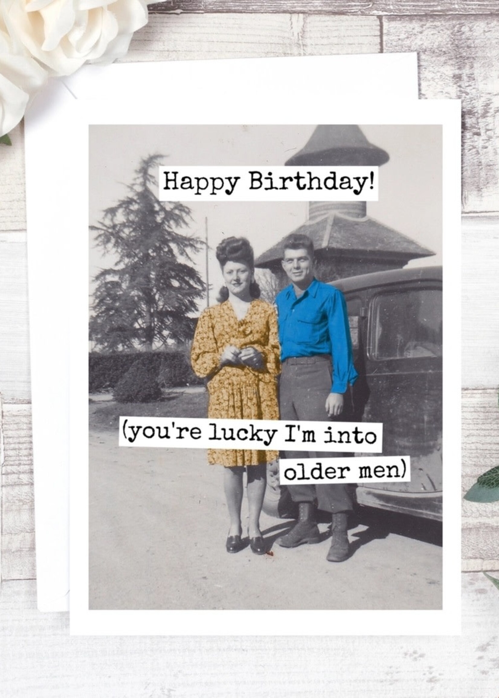 You're lucky I'm into older men
