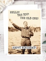 Hello! Yes you! The Old One!