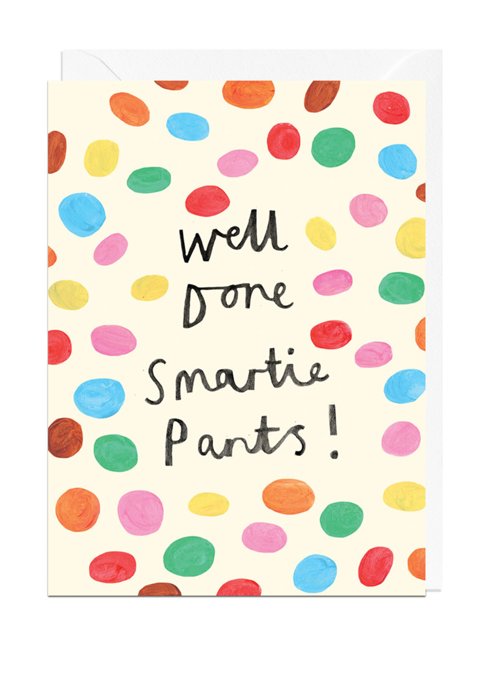 jolly awesome Well Done, Smartie Pants!