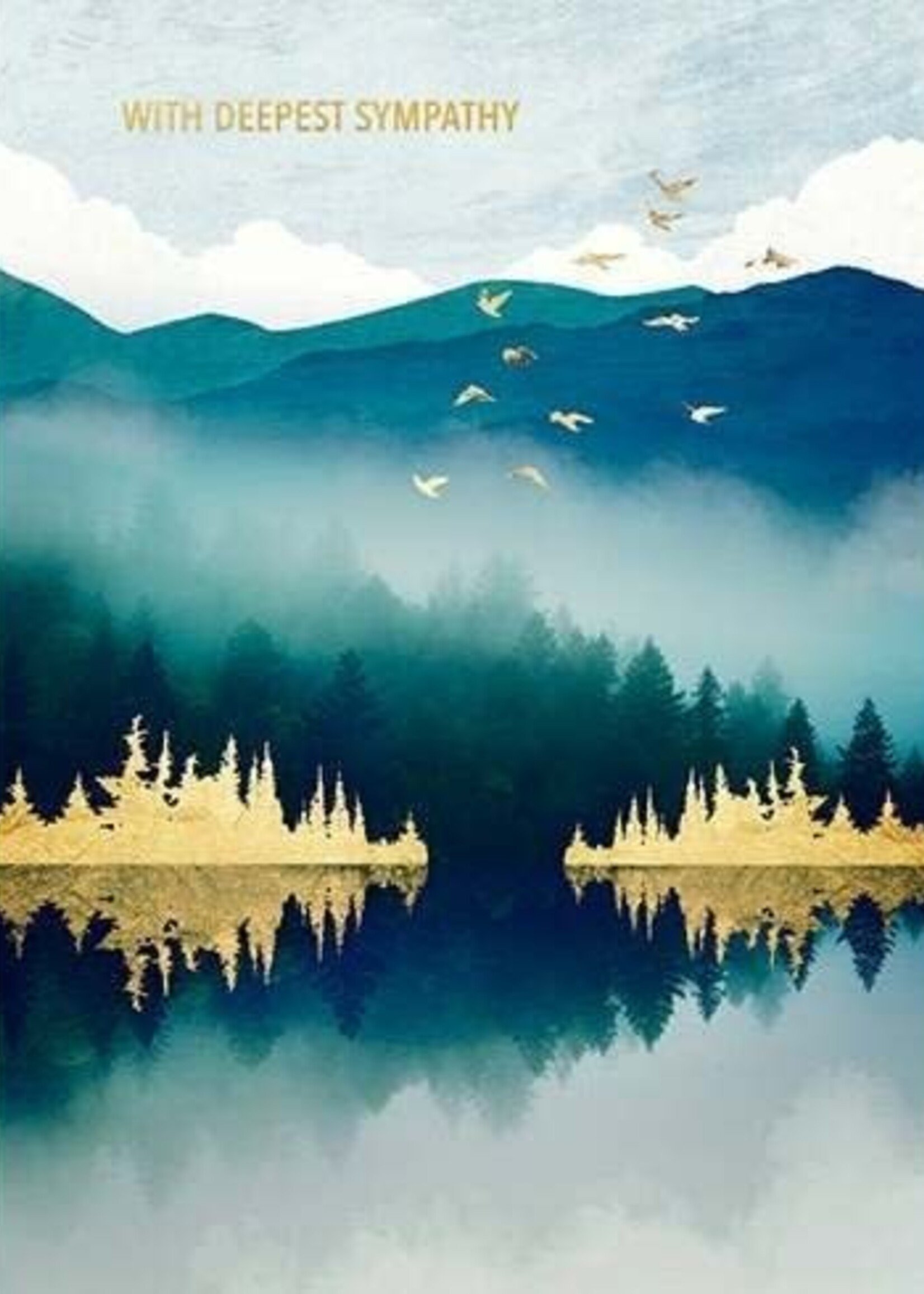 With Deepest Sympathy ~ Mist Reflection