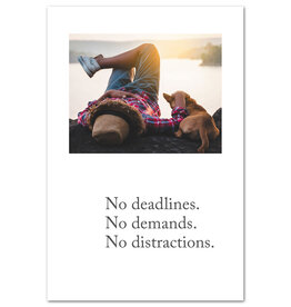 No deadlines. No demands. No distractions.