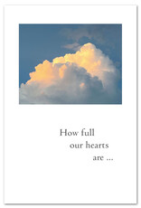 How full our hearts are....
