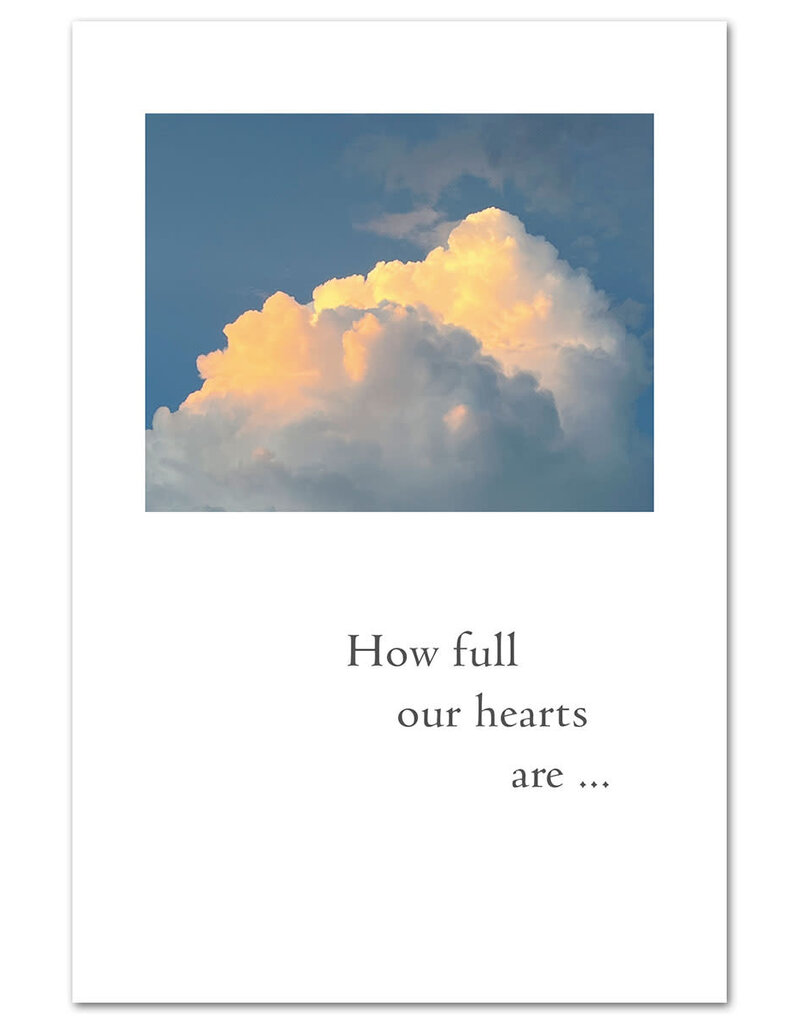How full our hearts are....