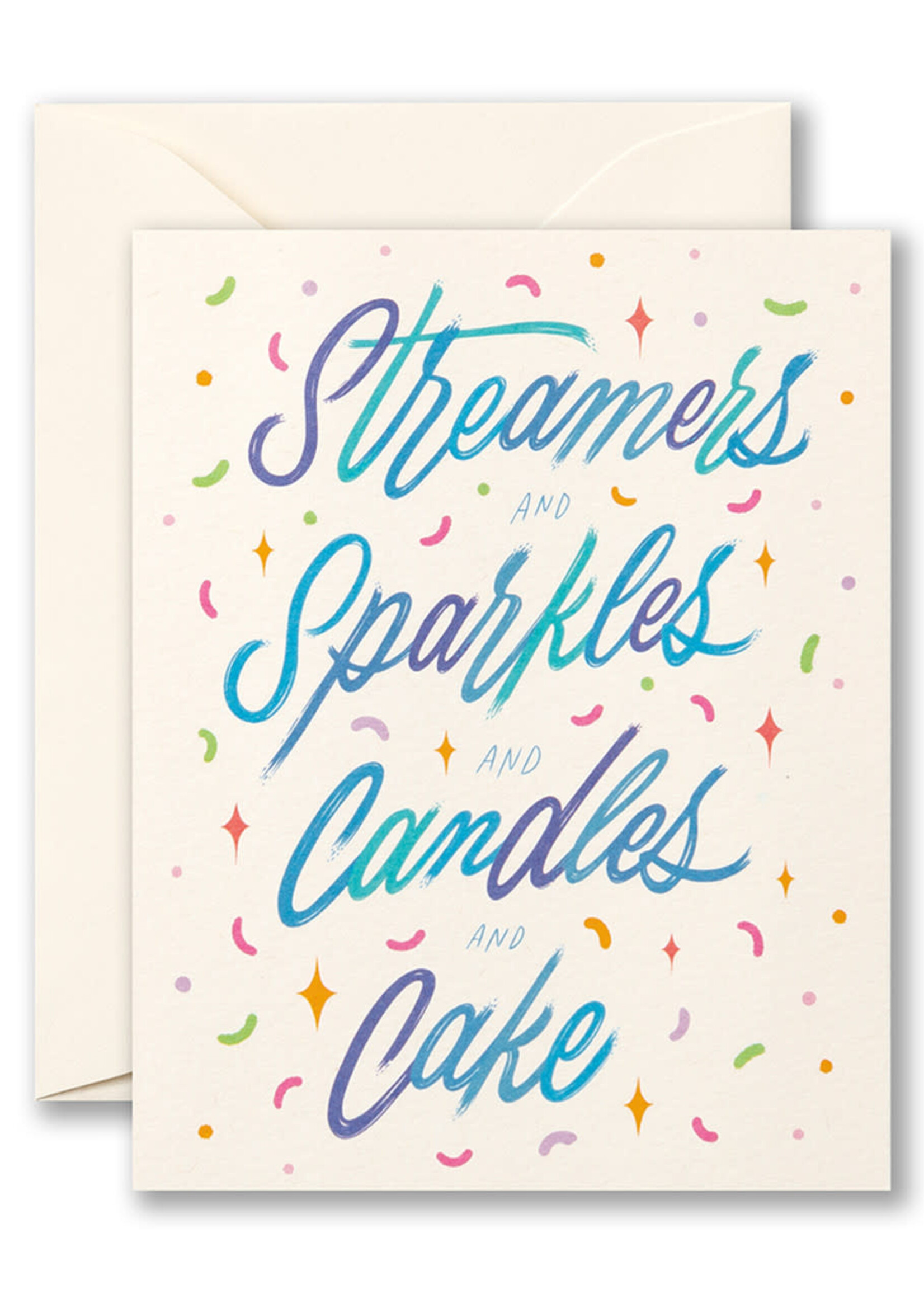 Streamers and Sparkles and Candles and Cake