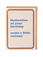 Moderation On Your Birthday