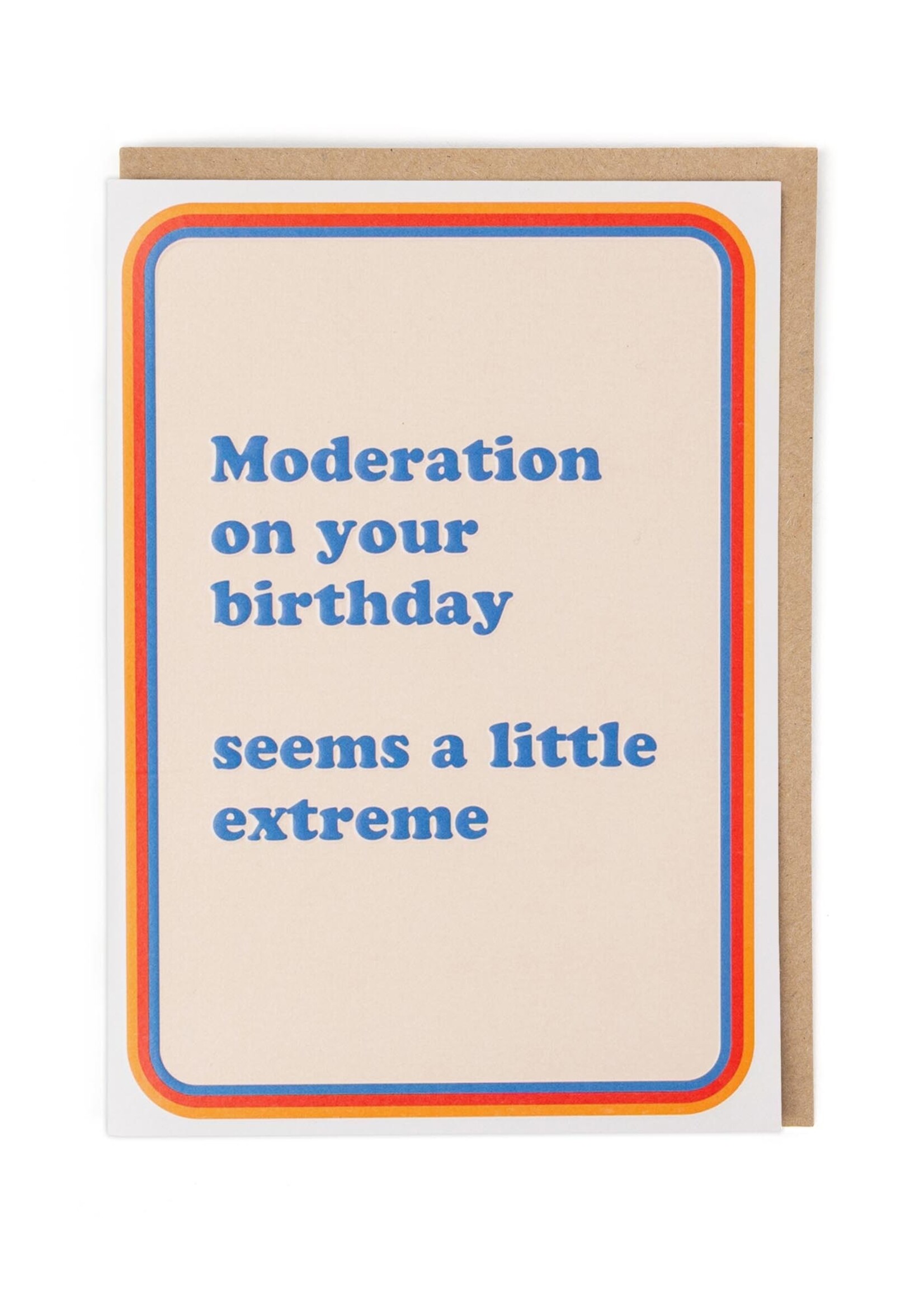 Moderation On Your Birthday
