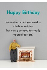 Bold & Bright Happy Birthday! Remember when you used to climb mountains