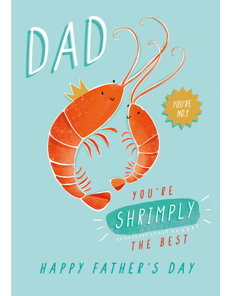 Dad, You're Shrimply The Best