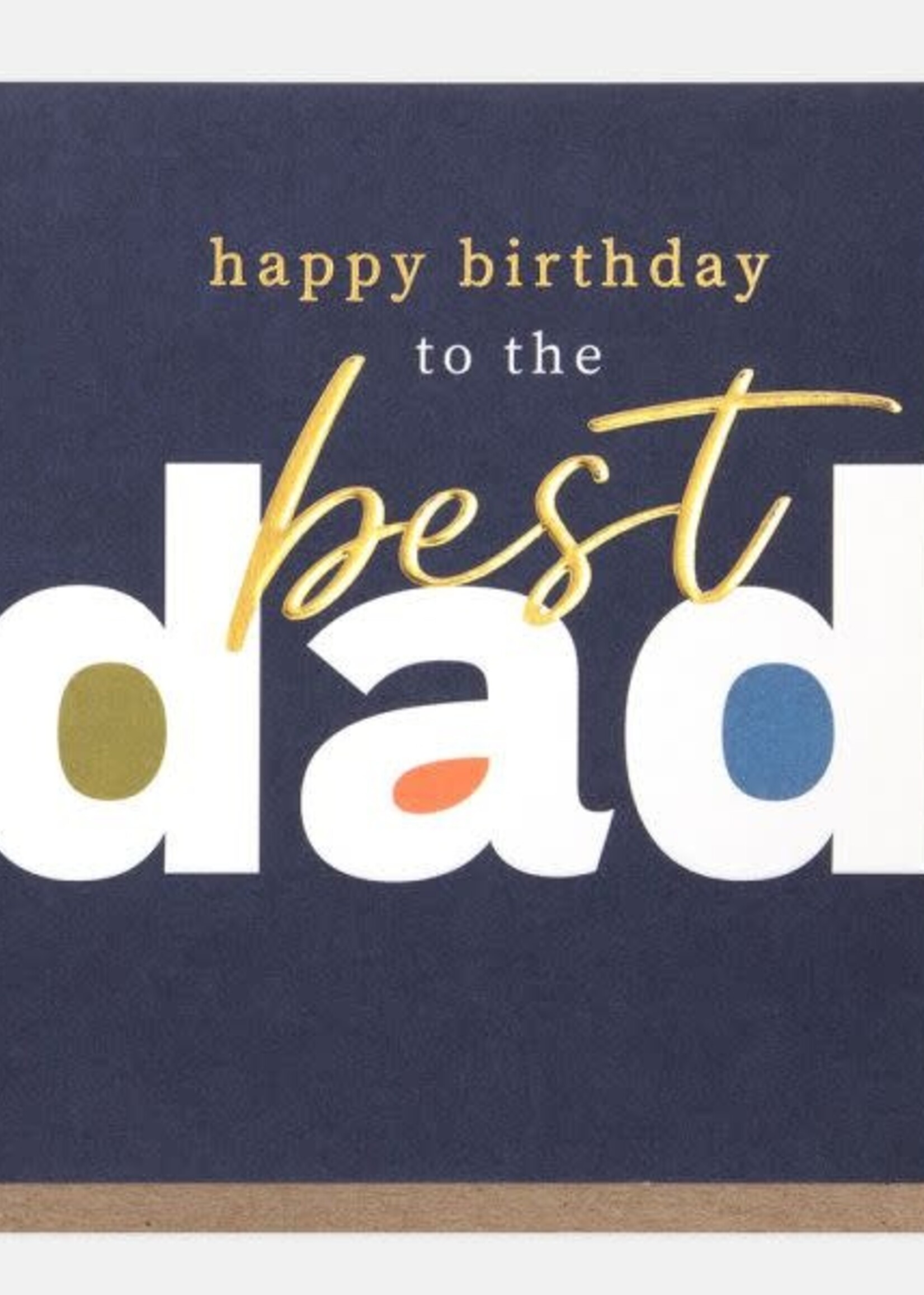 Caroline Gardner Happy Birthday to the Best Dad