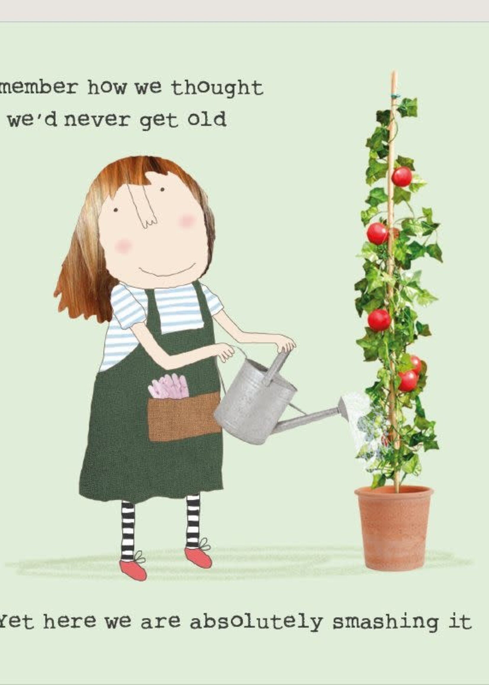 Remember how we thought we'd never get old