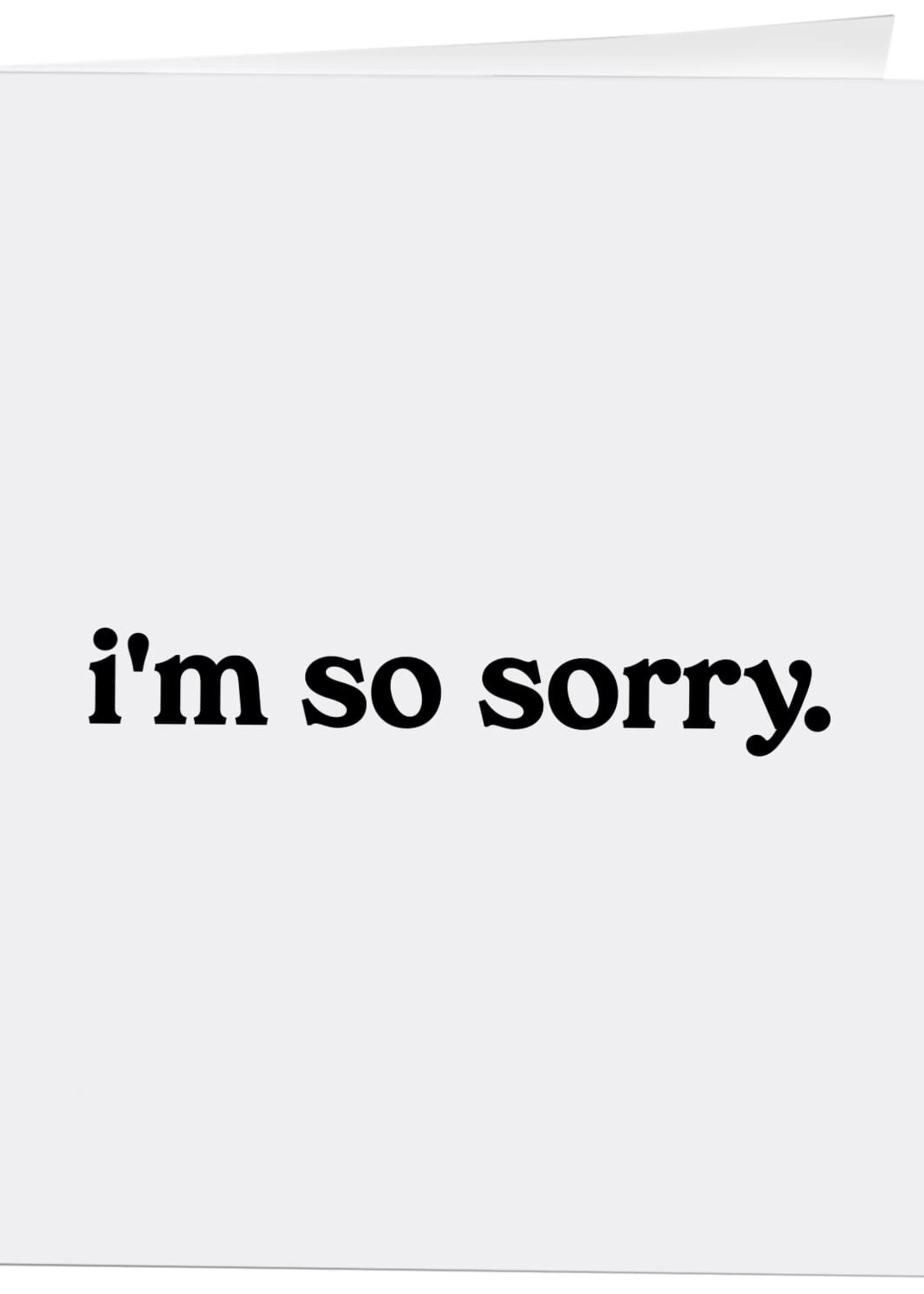 Quotable Cards I'm so sorry