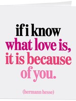 Quotable Cards If I know what love is