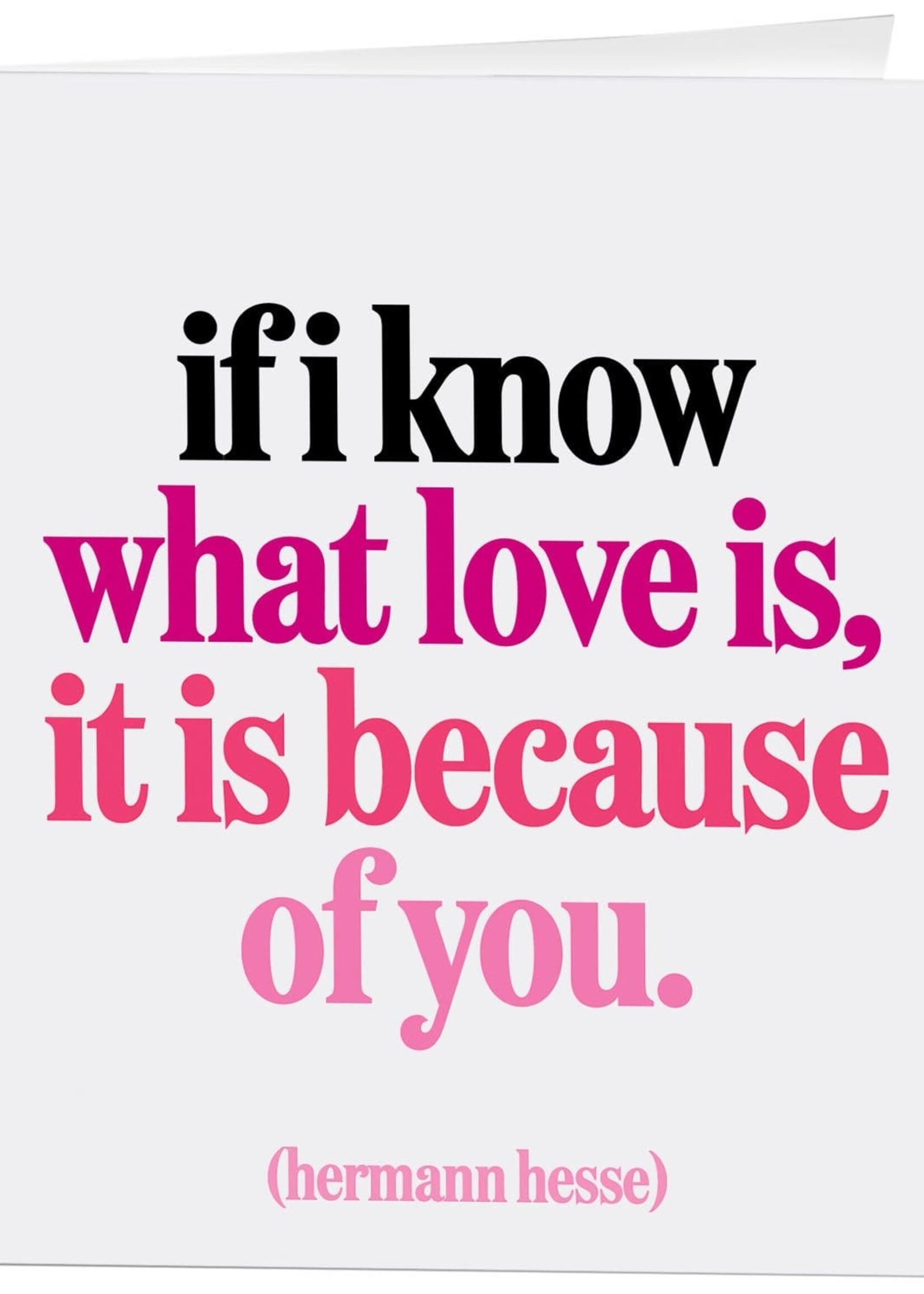 Quotable Cards If I know what love is