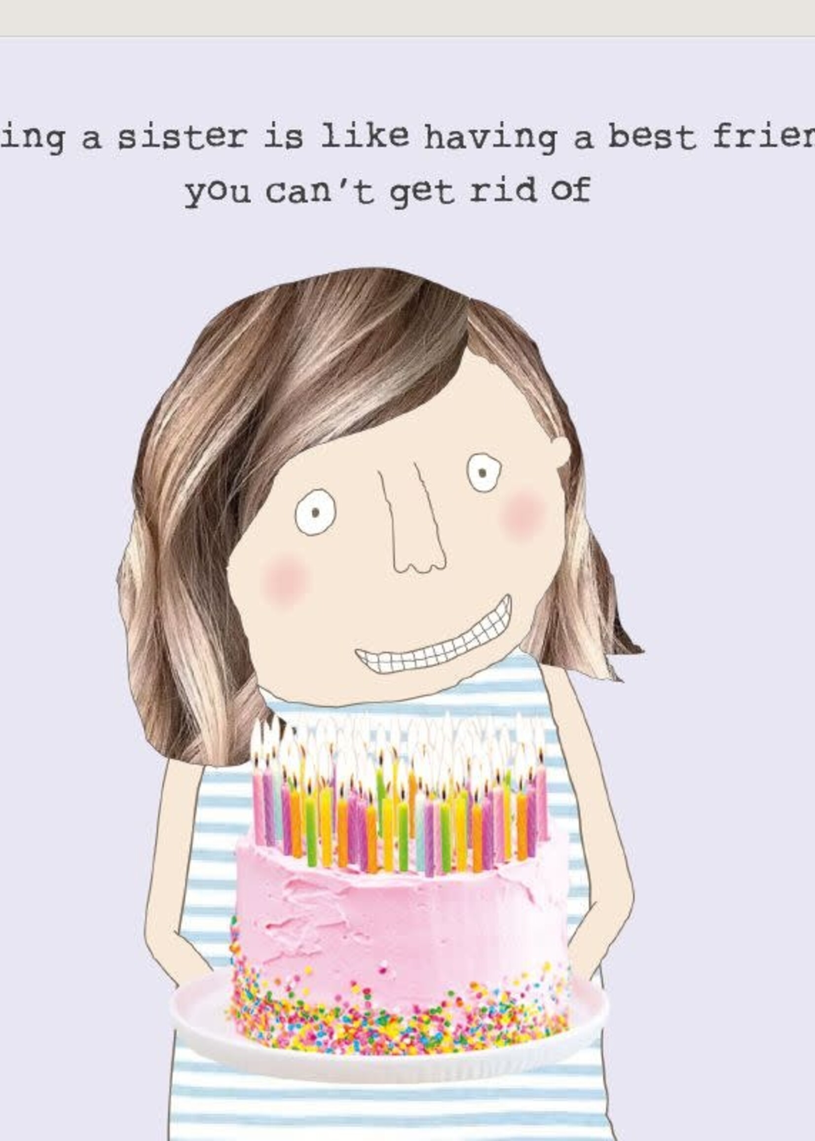 Having a sister is like