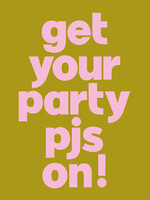 Pigment Get your party pjs on!