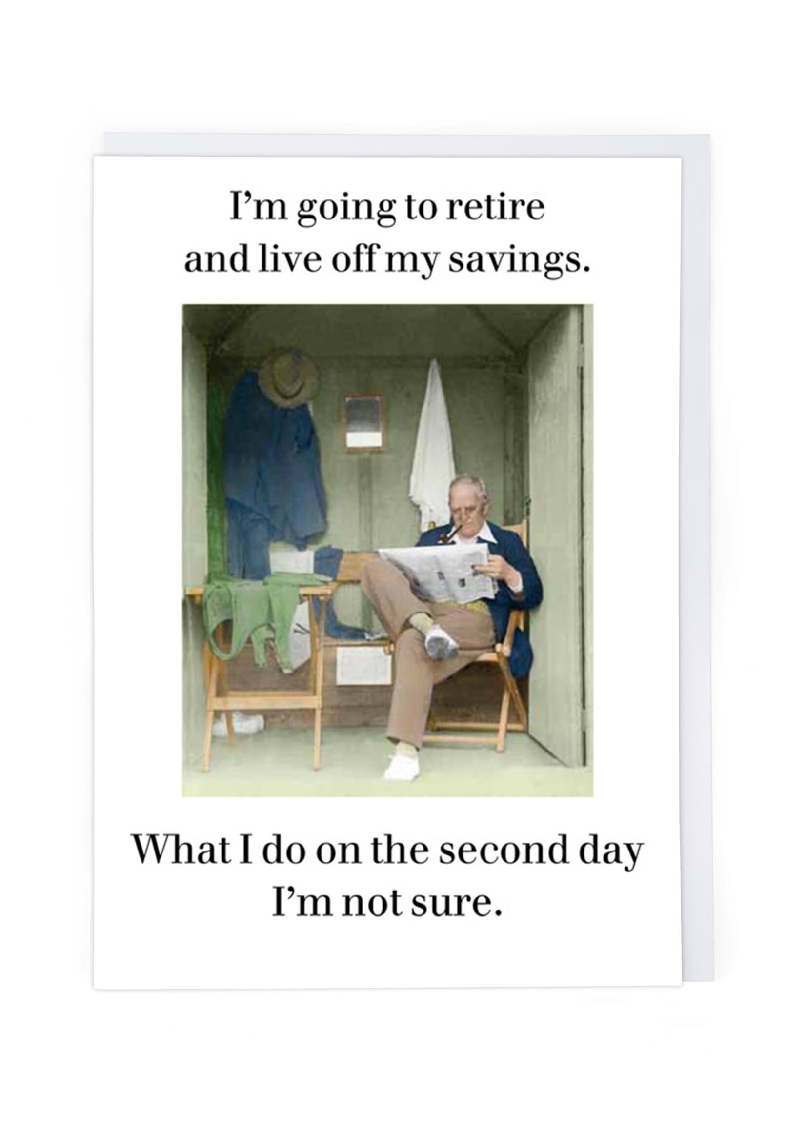 I'm going to retire
