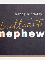 Happy Birthday Brilliant Nephew!