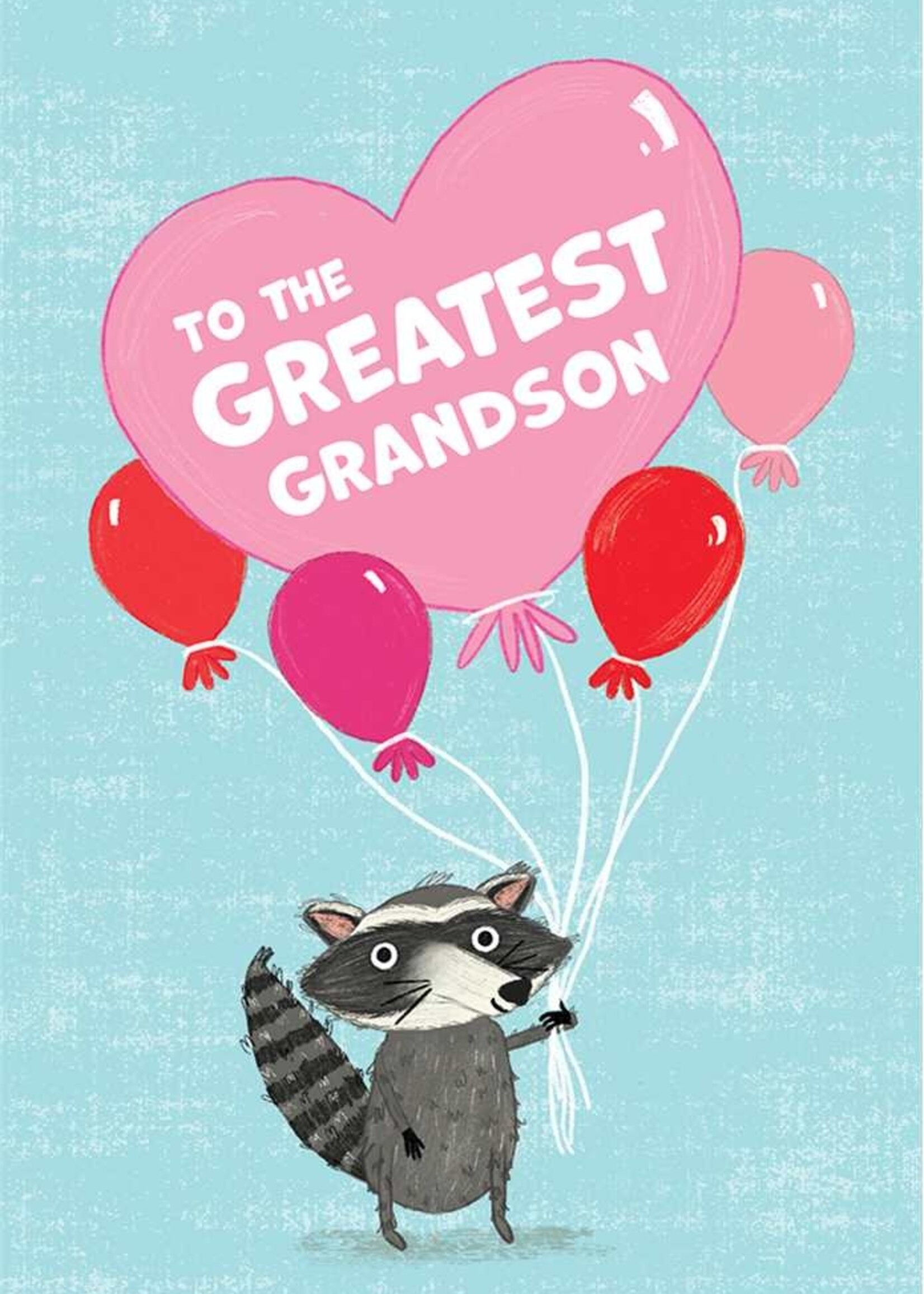 To The Greatest Grandson