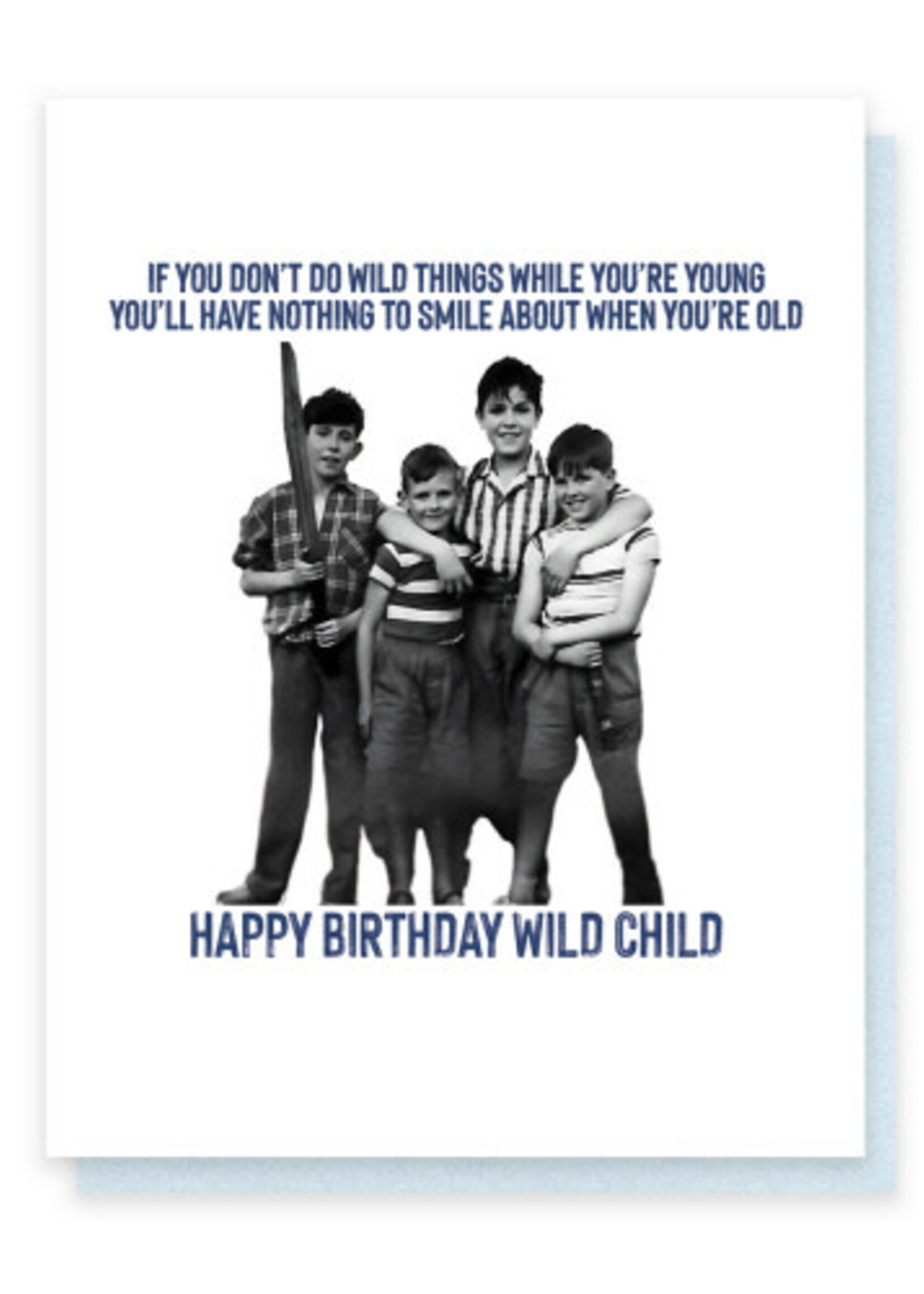 If You Don't Do Wild Things