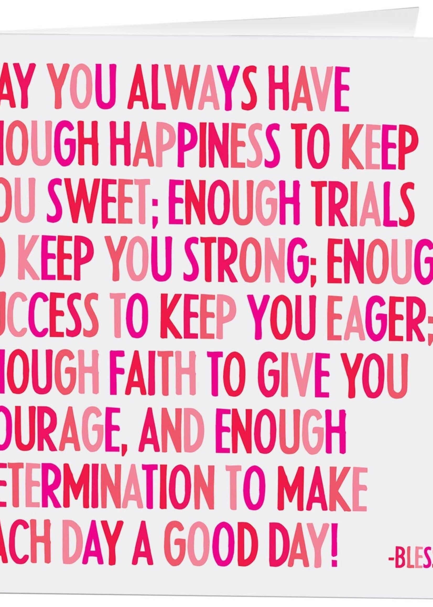 May You Always Have Enough Happiness