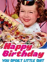 Dean Morris Happy Birthday You Spoilt Little Sh*t