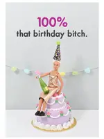 Bold & Bright 100% That Birthday Bitch