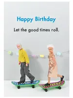 Bold & Bright Happy Birthday - Let The Good Times Roll