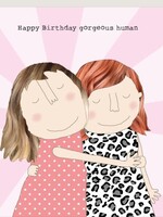 happy birthday, gorgeous human