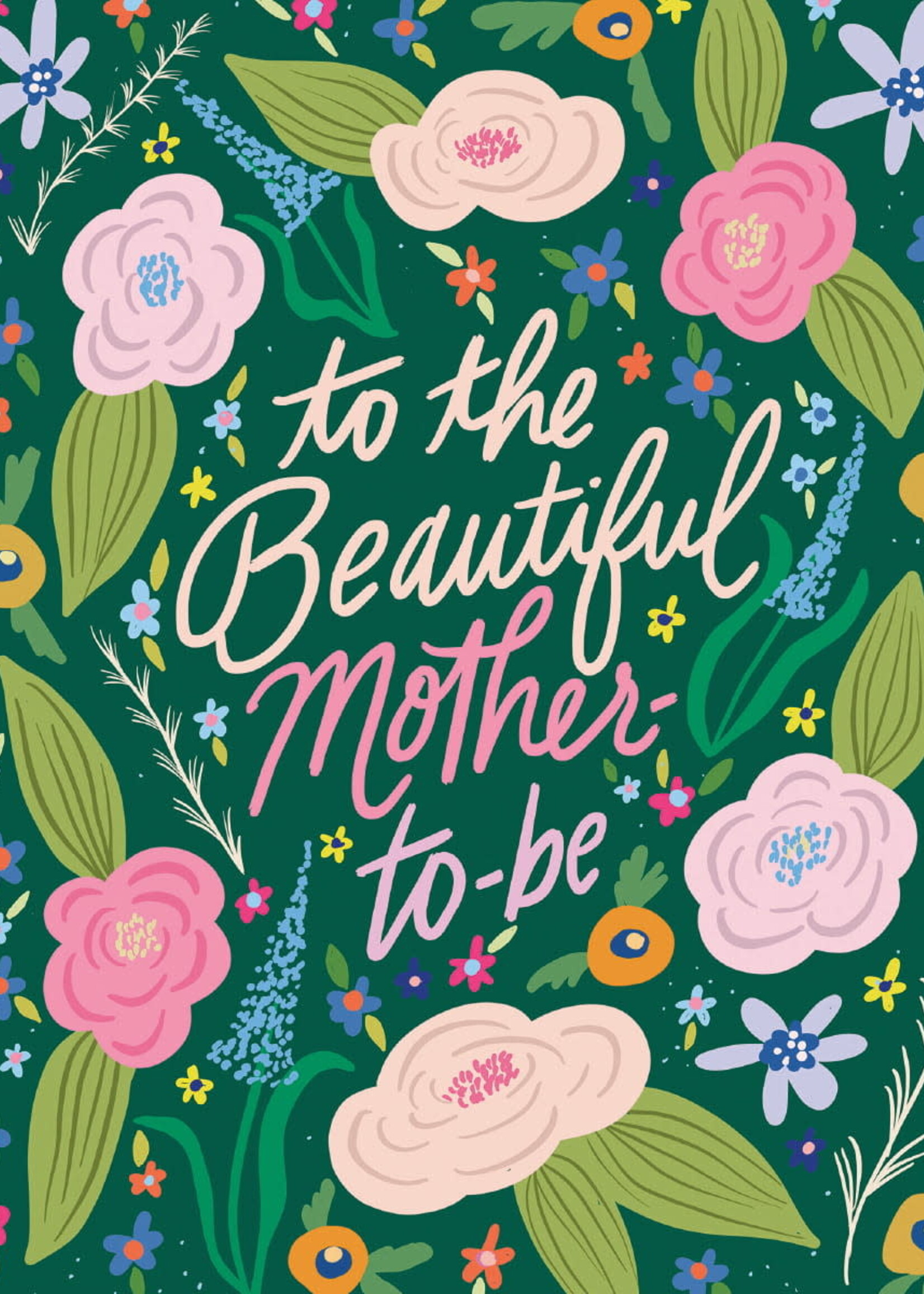 To The Beautiful Mother-To-Be