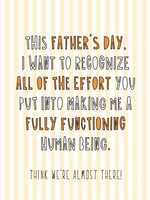 near modern disaster This Father's Day I want to apologize