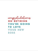 Age Friendly Vibes Congratulations on retiring … love your new boss