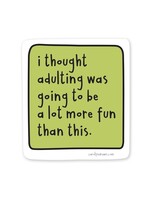 Carolyn Draws I Thought Adulting