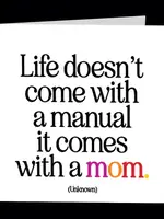 Quotable Cards Life Doesn't Come With A Manual