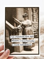 I Appreciate A Nice Handrail