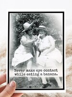 Raven's Rest Never Make Eye Contact While Eating A Banana