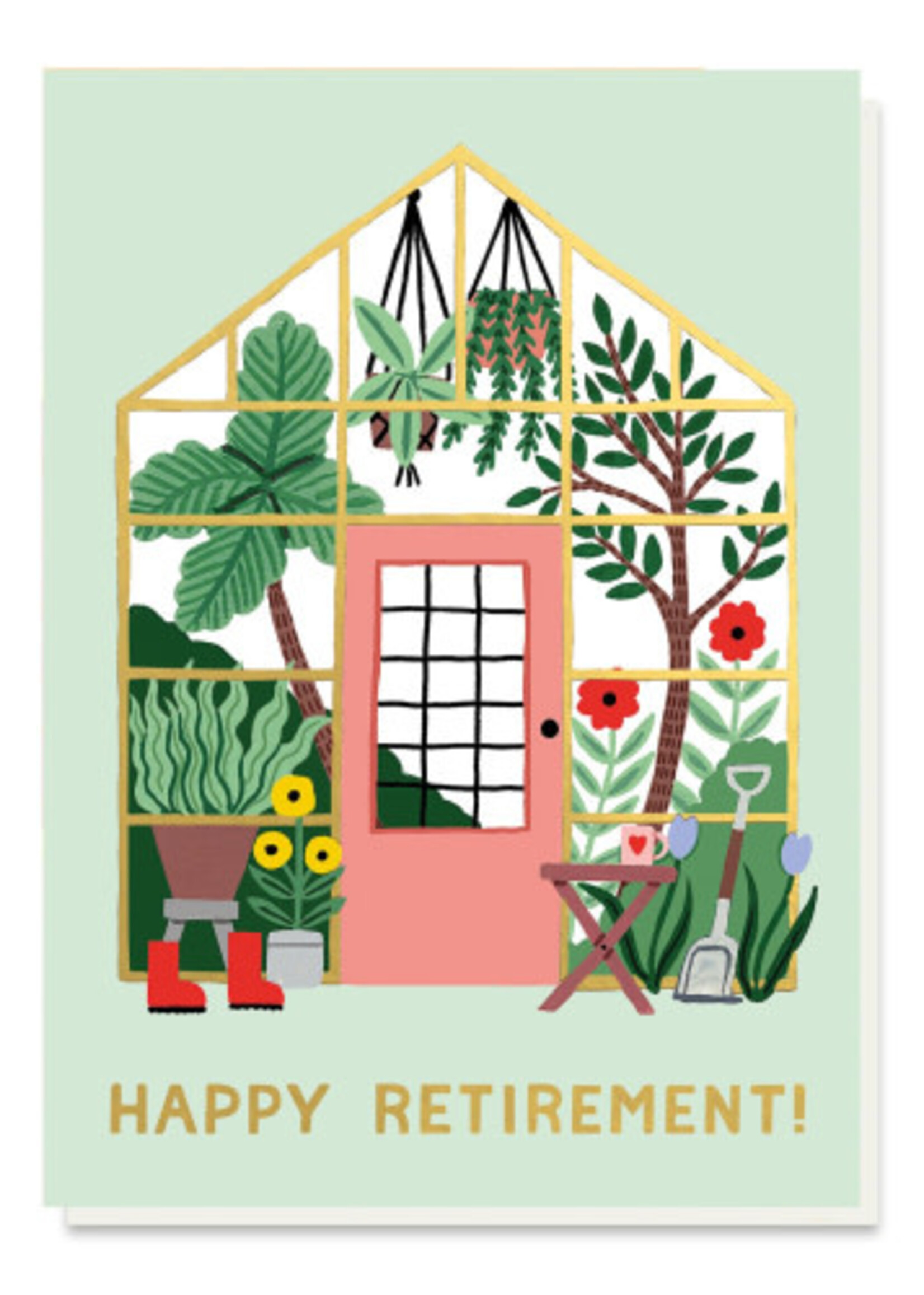 Happy Retirement - Greenhouse