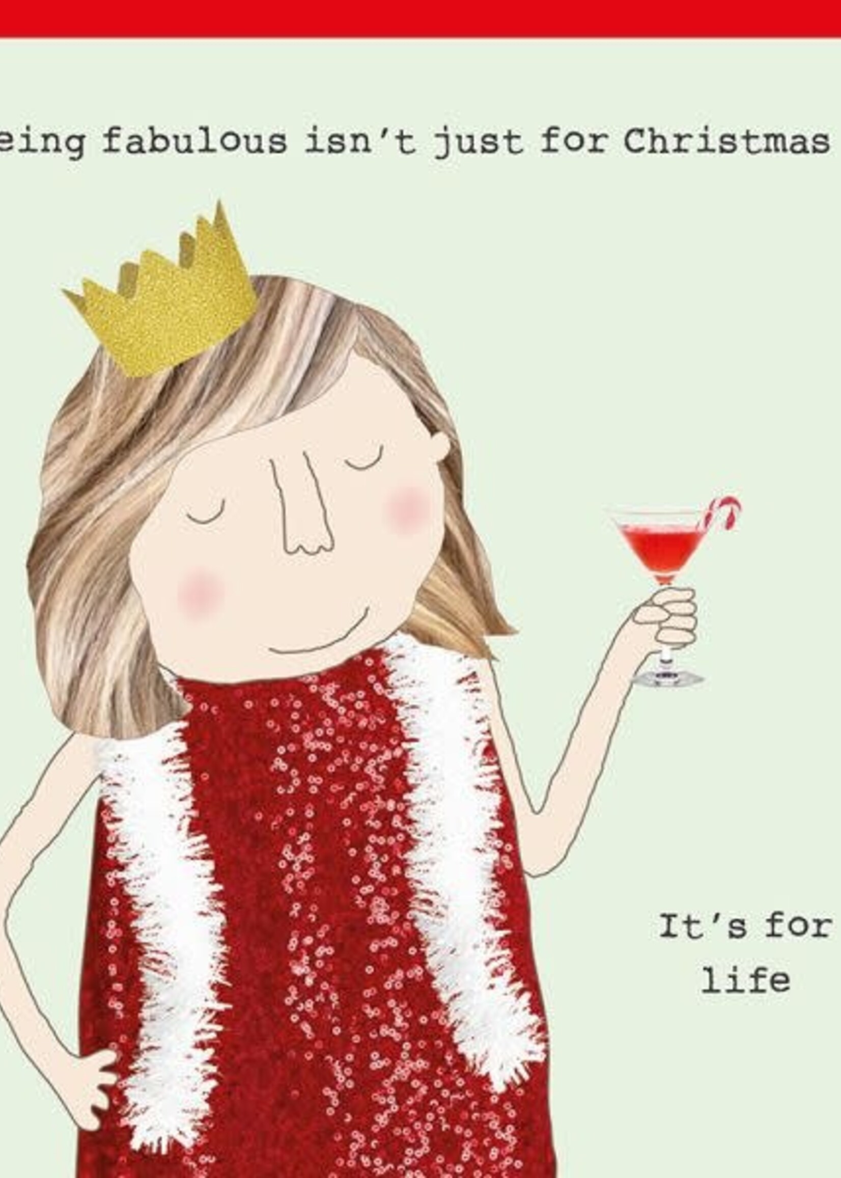 Being fabulous isn’t just for Christmas