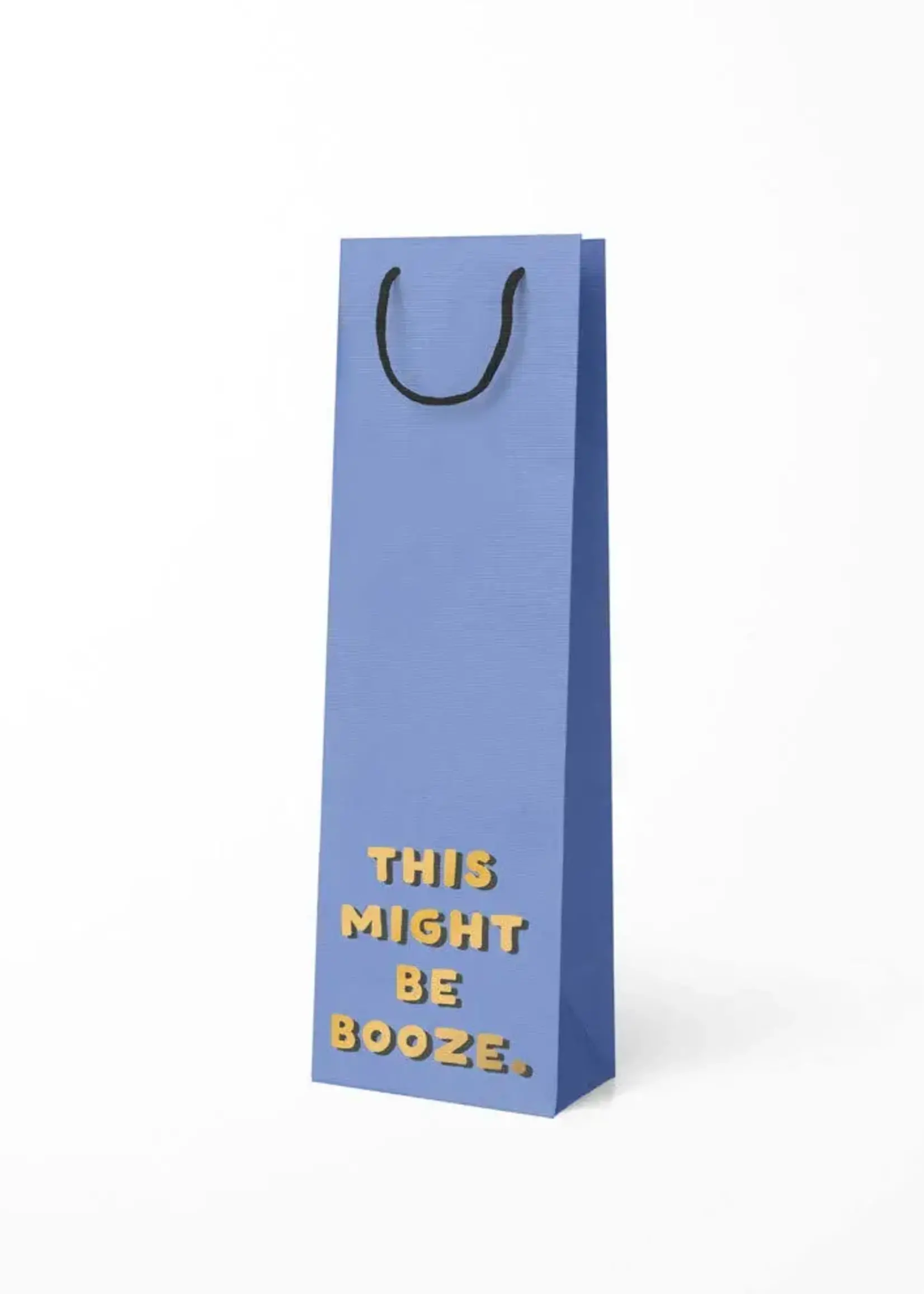 Bottle Bag ~ This Might Be Booze