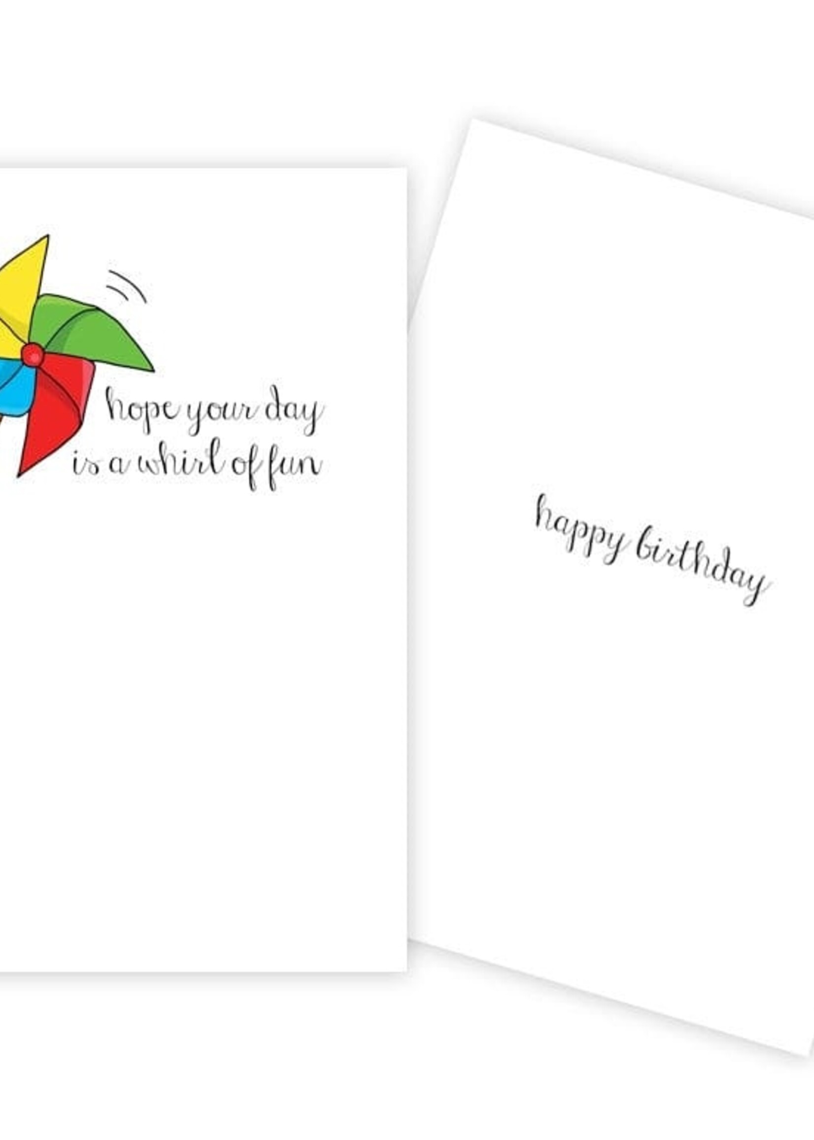 Hope your birthday is a whirl of fun