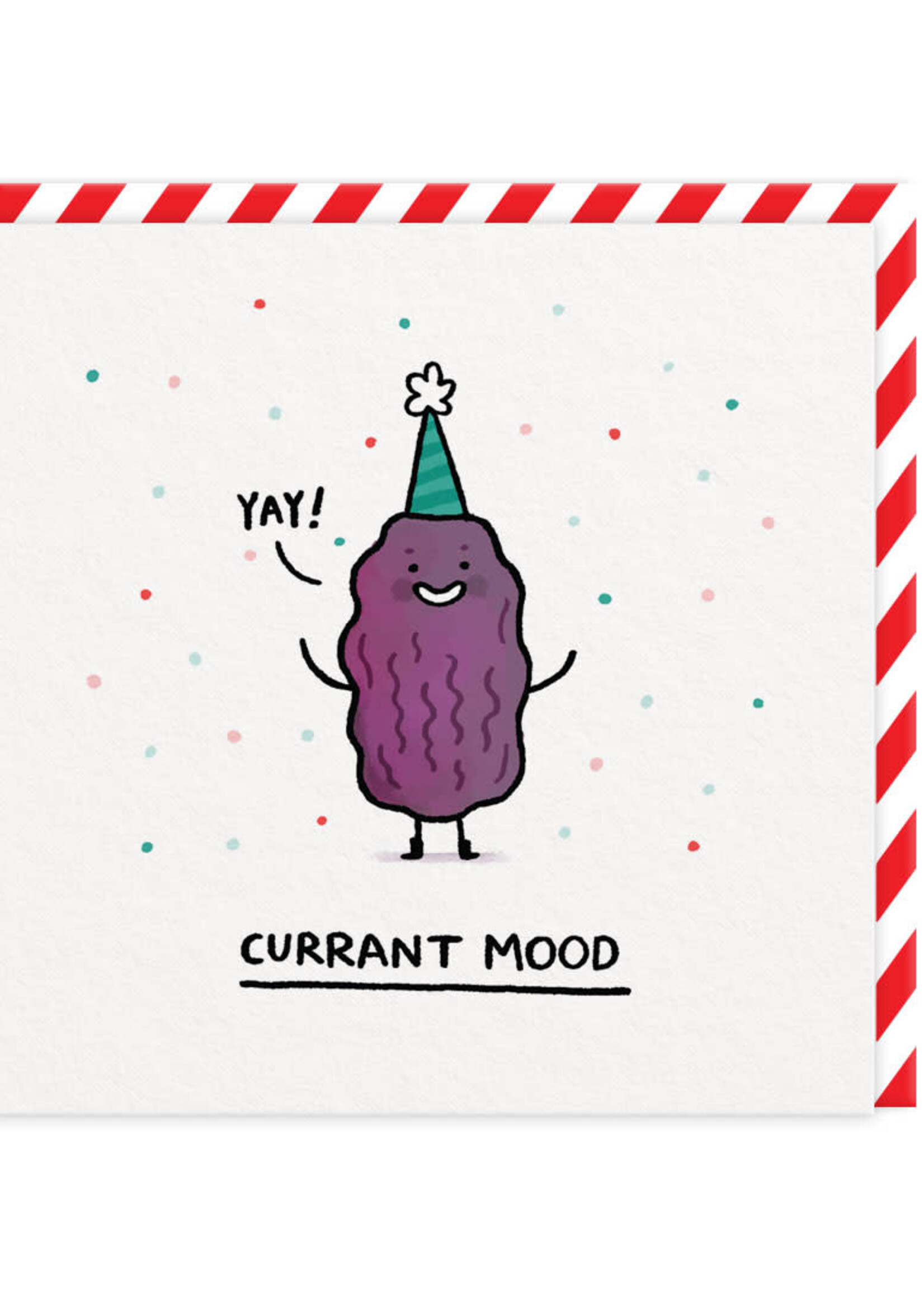 Oh Deer Yay! Currant Mood