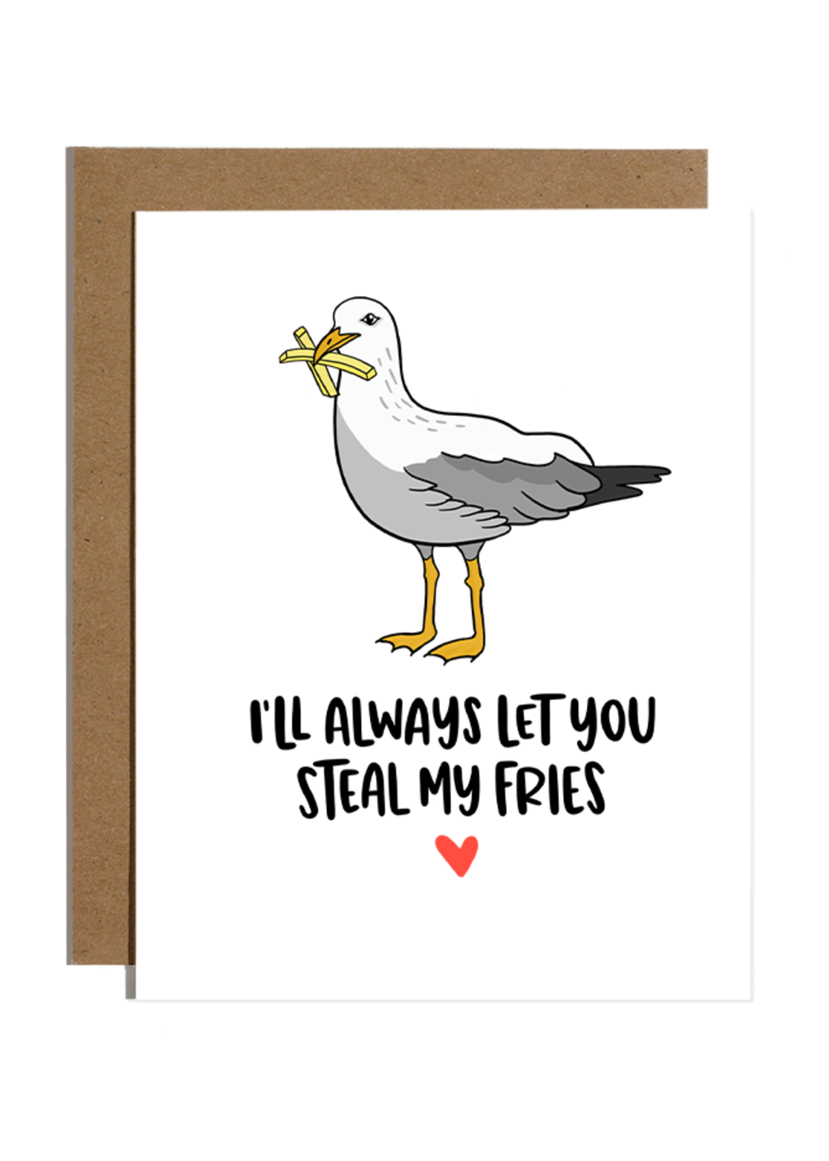 I’ll always let you steal my fries