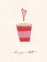 Flaunt Cards I Love You A Latte