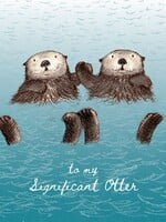 To my significant otter