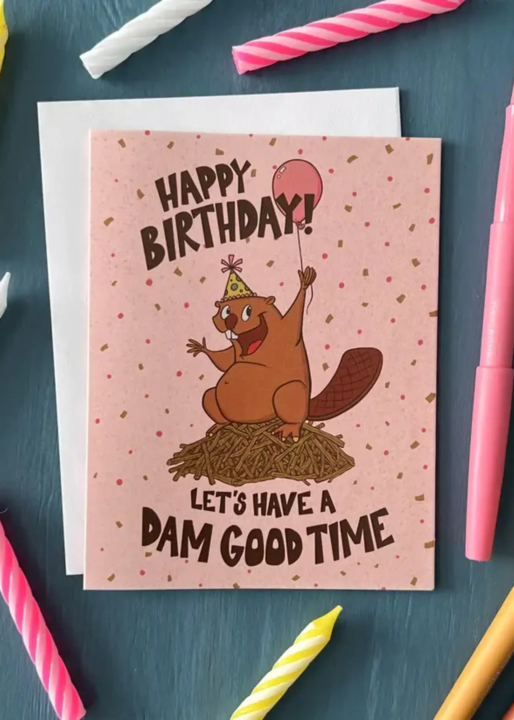 Let's Have A Dam Good Time